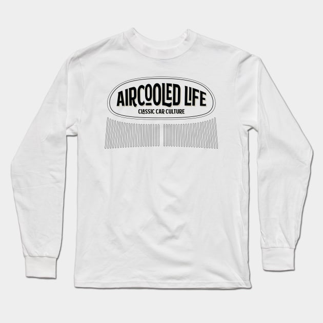 Aircooled Life - Classic Car Culture T-Shirt Long Sleeve T-Shirt by Aircooled Life